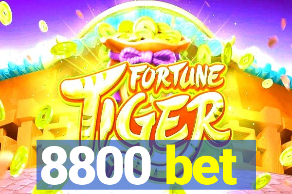 8800 bet